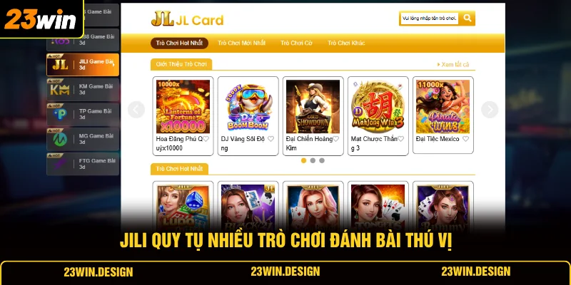 Game Bài 23WIN 4 JILI quy tụ nhiều trò chơi đánh bài thú vị